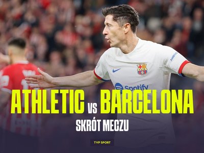 Puchar Króla, 1/4 finału: Athletic Bilbao – FC Barcelona [SKRÓT]