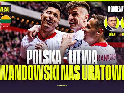 Polska – Litwa. Eliminacje MŚ 2026 – Warszawa, Stadion Narodowy [SKRÓT]