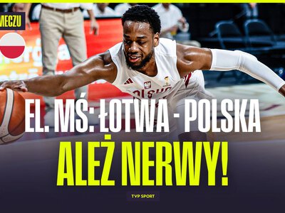 Łotwa – Polska 82:84. Koszykówka, eliminacje MŚ 2027 mężczyzn, Ryga [SKRÓT]