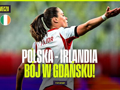 Polska – Irlandia 2:3. Eliminacje MŚ 2027 kobiet, Gdańsk [SKRÓT]