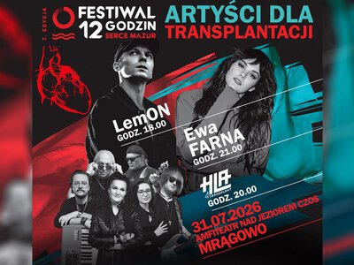 Festiwal „12 Godzin Serce Mazur”. Gwiazdy zagrają dla transplantologii