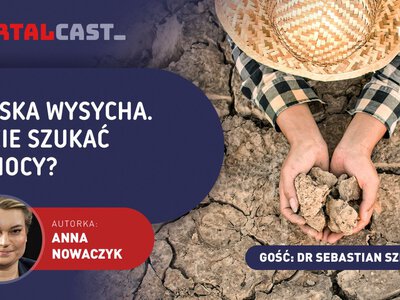 „To może być przedsmak tego, co nas czeka”. Dlaczego mamy problem z suszą?