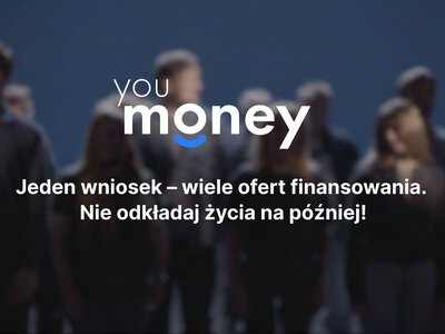 Youmoney rusza z pierwszą kampanią brandową: Jeden wniosek – wiele ofert finansowania