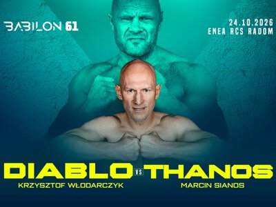 DIABLO vs SIANOS! Były mistrz świata w walce wieczoru Babilon MMA 61