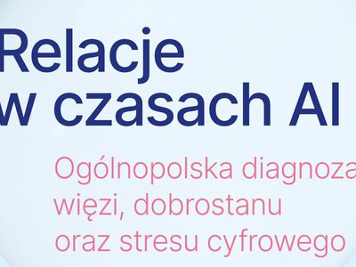 „Relacje w czasach AI”. Raport o samotności młodych Polaków